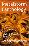 Metalstorm Fanthology: public domain fan fiction