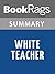 Summary & Study Guide White Teacher by Vivian Gussin Paley