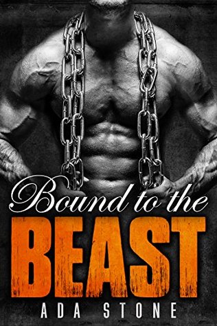 Bound to the Beast: Russian Hitman Romance (Kindle Edition)