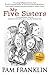 My Five Sisters