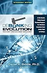 Debunking Evolution: What Every Christian Student Should Know (Student Guide): A Six-lesson Video-based Training Program for Christian Students