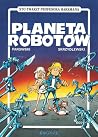 Planeta robotów - Sto twarzy Profesora Harsmana Planeta robotów - Sto twarzy Profesora Harsmana