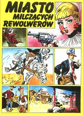 Miasto Milczących Rewolwerów (Paperback)