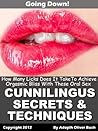Going Down – Oral Sex (Cunnilingus) Secrets & Techniques