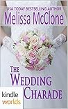 The Wedding Charade by Melissa McClone