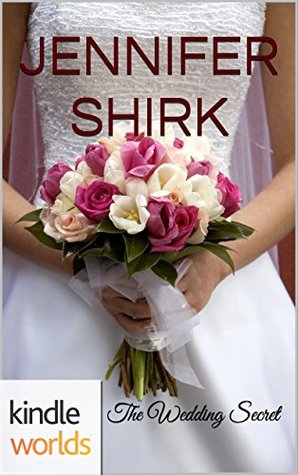 The Wedding Secret (Four Weddings and a Fiasco)