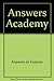 Answers Academy: Biblical Apologetics for Real Life! Participant's Workbook