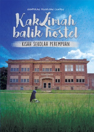 Kak Limah Balik Hostel: Kisah Sekolah Perempuan (Paperback)