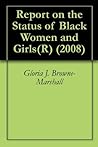 Report on the Status of Black Women and Girls (2008)