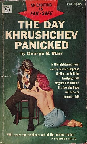 The Day Khrushchev Panicked