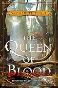 The Queen of Blood  (The Queens of Renthia, #1) 