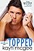 Topped (Under the Covers #2)