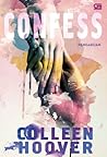 Confess - Pengakuan by Colleen Hoover
