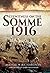 Eyewitness on the Somme 1916