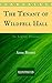 The Tenant of Wildfell Hall: The Original Classics - Illustrated
