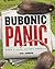 Bubonic Panic by Gail Jarrow