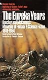 The Eureka Years by Annette Peltz McComas