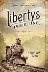 Liberty's Inheritance (A Woman of Entitlement Book 1)