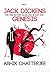 Jack Dickens: Genesis