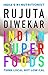 Indian Superfoods
