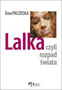 Lalka czyli rozpad świata (Paperback)