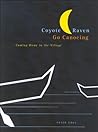 Coyote and Raven Go Canoeing by Peter Cole