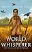 World Whisperer