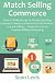 Match Selling Commerce by Sean Levis