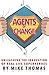 Agents of Change: Unleashin...