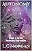 Autonomy (Invasion Day, #2)