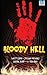 Bloody Hell: Kompilasi Kisa...