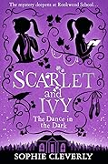 The Dance in the Dark (Scarlet and Ivy, #3)