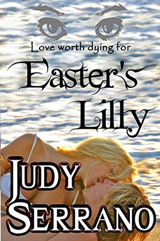 Easter's Lilly (Easter's Lilly Series Book 1)