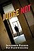 Judge Not