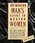 The Modern Man's Guide to Modern Women