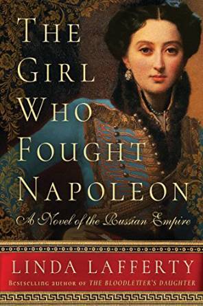 The Girl Who Fought Napoleon: A Novel of the Russian Empire (Kindle Edition)
