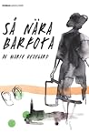Så nära barfota by Marie Hedegård