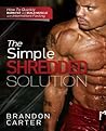 The Simple Shredded Solution