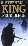 Peur bleue by Stephen  King