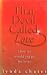 That Devil Called Love
