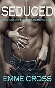 Seduced by a bad boy millionaire movie star