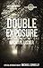 Double Exposure (Remington James Thriller)