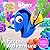 Finding Dory: A Fin-tastic Adventure (Disney/Pixar Finding Dory)
