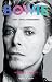 Bowie: 1947-2016 la biografia (Italian Edition)