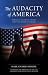 The Audacity of America by Barack Obama Mandela