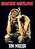 Suicide Hotline (The One Pe...