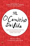 O Caminho da Vida