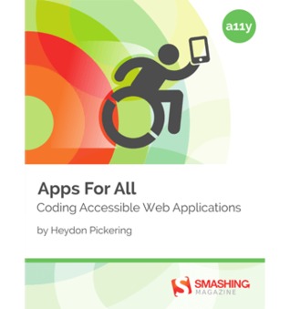 Apps For All: Coding Accessible Web Applications (ebook)