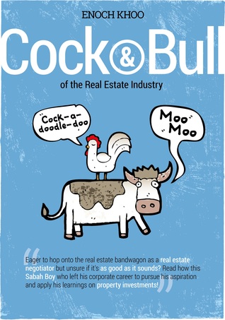 Cock & Bull of the Real Estate Industry