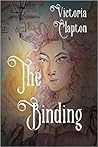 The Binding by Victoria Clapton The Binding by Victoria Clapton
